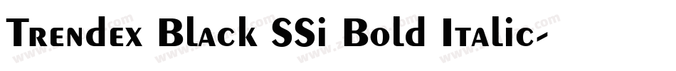 Trendex Black SSi Bold Italic字体转换
